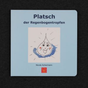 Platsch – der Regenbogentropfen