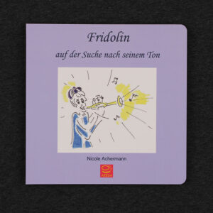 Fridolin auf der Suche nach seinem Ton